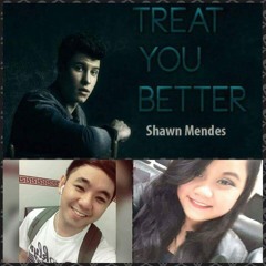 Treat You Better (cover) - Choy & Jillian