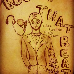 Bounce that Beat/ Drake Tribute (Prod. NinetySix)