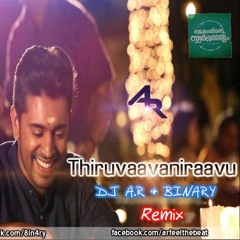 Thirvaavaniraavu (DJ A.R & BINARY Remix) - Jacobinte Swargarajyam