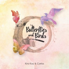 Butterflies&Birds - Love