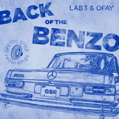 "Back Of The Benzo" Lab3&Ofay