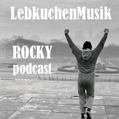 LebkuchenMusik - Rocky - Deep House / Indie NuDisco Podcast 2016-01