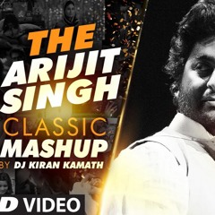 Classic Mashup - Arjit Singh