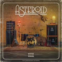 ASTEROID - 'Last Days' (Fuzzorama Records)