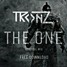TronZ - The One (Original Mix)