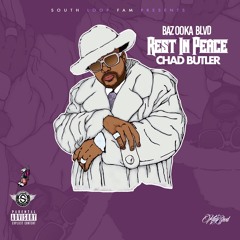 Rest In Peace Chad Butler