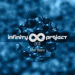 Infinity Project 003 (After Hours)-FairouzT feat. Dj Fuzzy