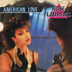 Rose Laurens - American Love