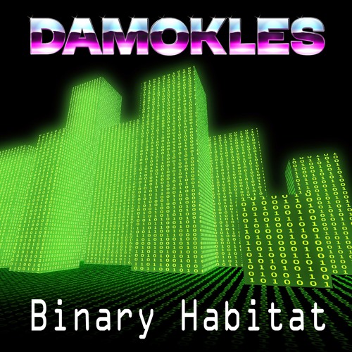 Binary Habitat [Album OUT NOW!]