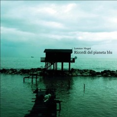 Lorenzo Megni - Ricordi Del Pianeta Blu