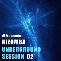 Kizomba Underground Session 02
