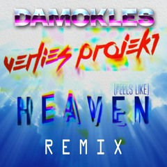 Verlies Projekt - (Feels Like) Heaven - [Damokles Remix]