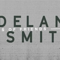 Live at Novel's Friends of Friends with Delano Smith (Excerpt)