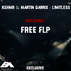 [EM & OPN] KSHMR & Martin Garrix - Limitless [What If]  | Free download