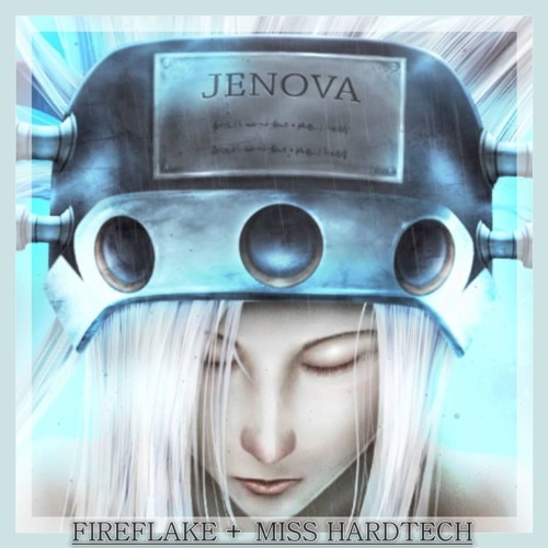 Download Fireflake + Miss Hardtech - Jenova