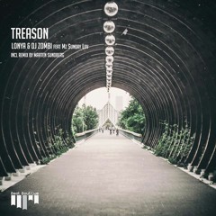 Lonya & DJ Zombi feat MZ Sunday Luv - Treason (Marten Sundberg Remix) PREMIERE