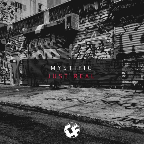 Mystific - Just Real ( MegapolisFM Cut / Out Now )