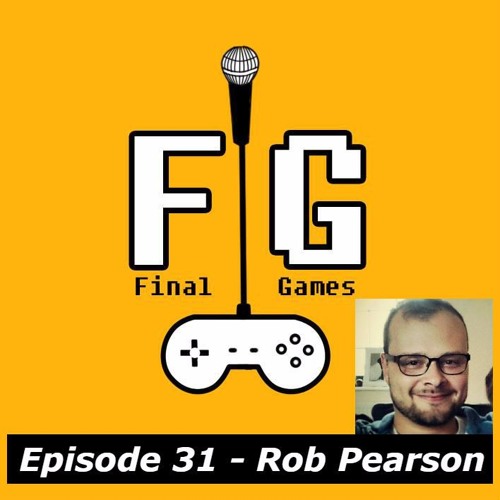 Stream Final Games Episode 31 - Rob Pearson (PlayStation Access) by Final  Games Podcast | Listen online for free on SoundCloud