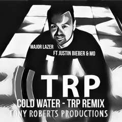 Major Lazer Ft. Justin Bieber & MO - Cold Water TRP Remix