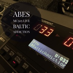 Baltic Addiction (MC-505 Live)