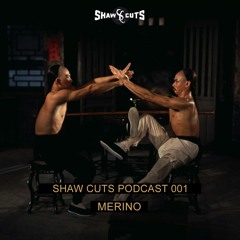 SHAW CUTS PODCAST 001 - MERINO