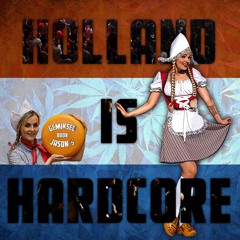 Holland is Hardcore mix by Jason S