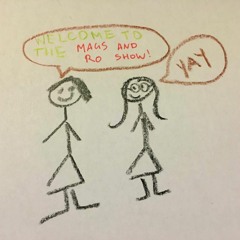 Mags And Ro Show Ep2