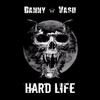 Danny Vash and "Hard Life"