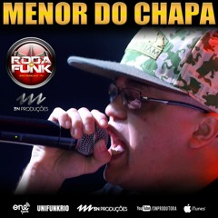 Menor Do Chapa - Ao vivo na Roda de Funk