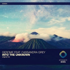 Gerome feat. Cassandra Grey - Into the Unknown (Original Mix) [ESK004] (OUT NOW)