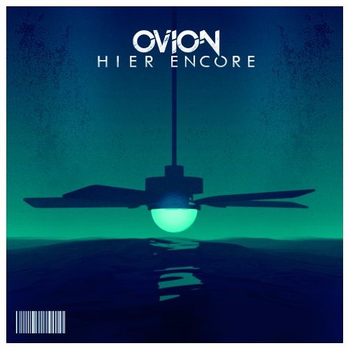 Ovion - Hier Encore (Original Mix)
