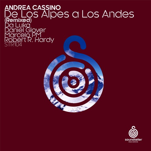 Andrea Cassino - De Los Alpes A Los Andes (Da Luka Remix) low q