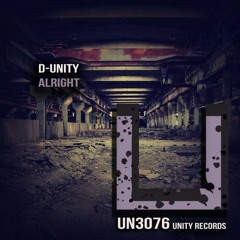 D-Unity - Alright (Original Mix) *****OUT NOW!!!