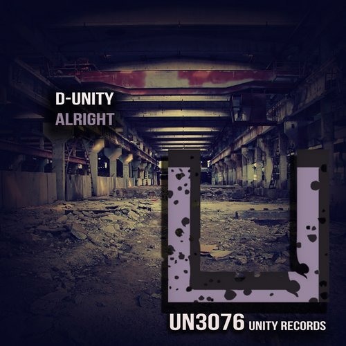 D-Unity - Alright (Original Mix) *****OUT NOW!!!