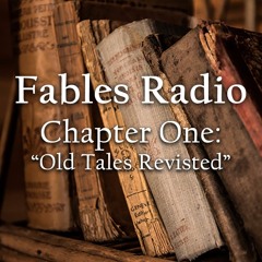 Chapter One, "Old Tales Revisited"