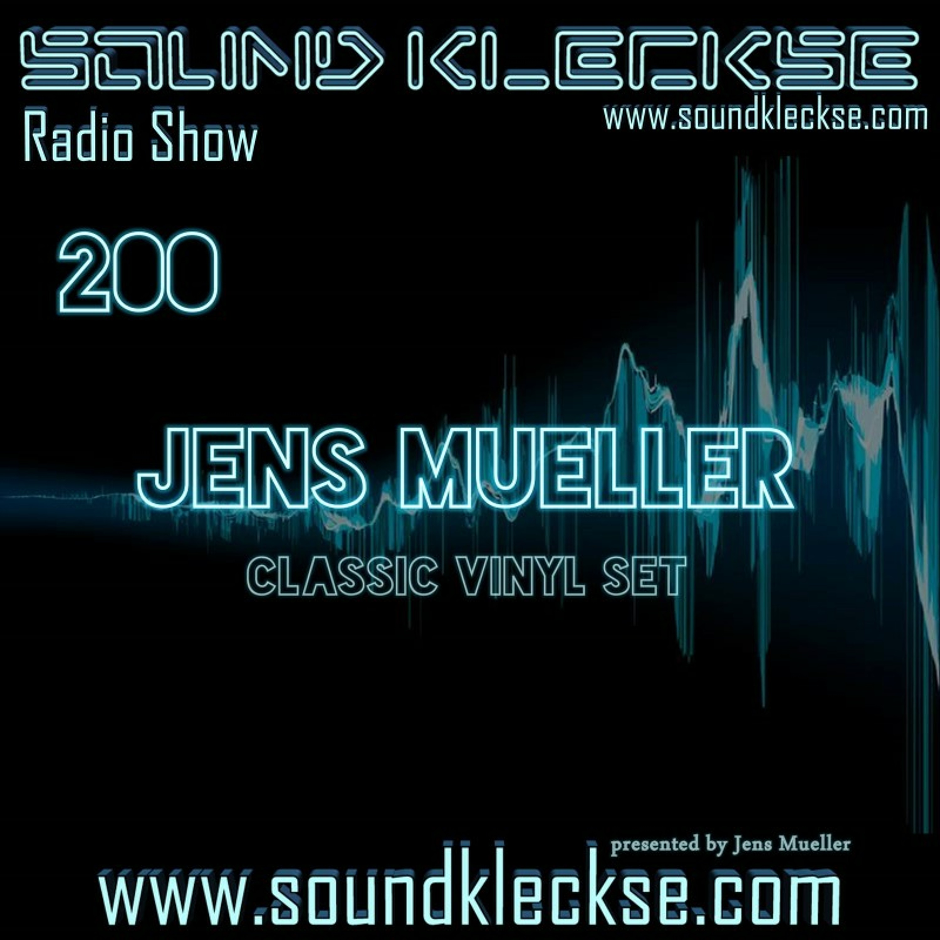 Sound Kleckse Radio Show 0200 - Jens Mueller (Vinyl Classic's) - 29.08.2016 episode artwork
