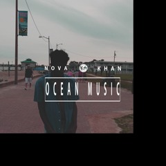 Ocean Music - Nova Khan (Prod. Nova Khan)