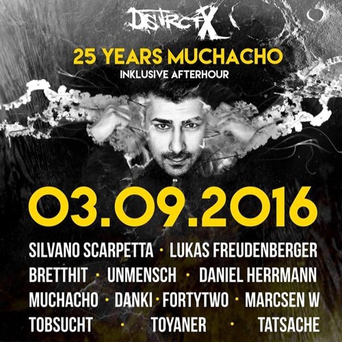 FortyTwo @ DSTRCT X - Gotec Karlsruhe 03.09.2016 [25 Years Muchacho]