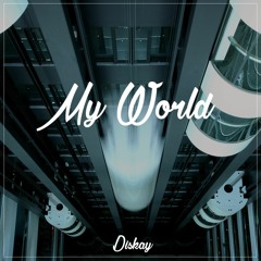 Diskay - My World (Buy = Free Download)