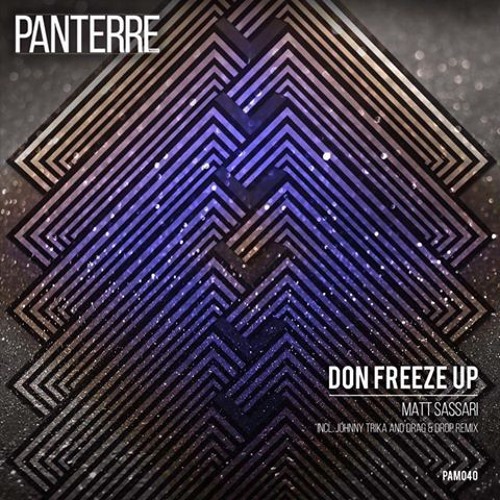 Matt Sassari - Don Freeze Up (Drag & Drop Remix)