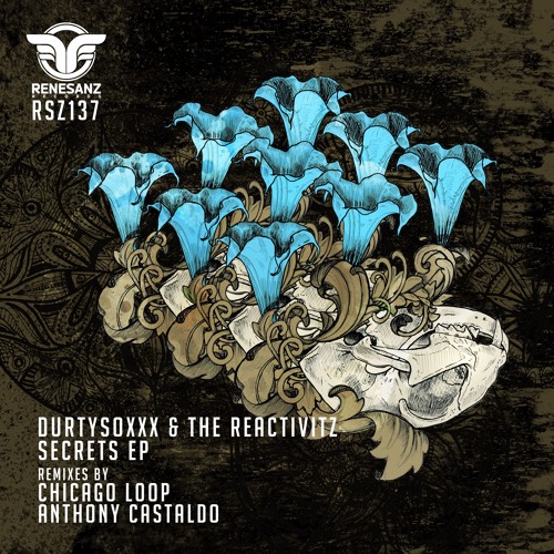 Durtysoxxx & The Reactivitz - Secrets (Original Mx) [Renesanz]