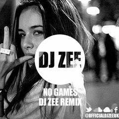 Serani - No Games (DJ Zee Deep House Remix) | @officialdjzeeuk