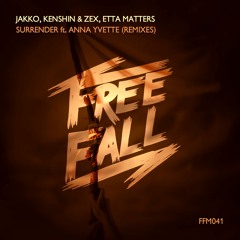 Jakko, Kenshin & Zex, Etta Matters - Surrender Ft. Anna Yvette (Dualmind Remix)