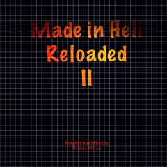Made in Hell reloaded Vol.2