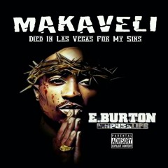 Makaveli Died In Las Vegas For My Sins (MhpUsaLife GloGang)