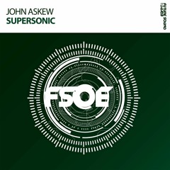 John Askew - Supersonic (OUT NOW!)