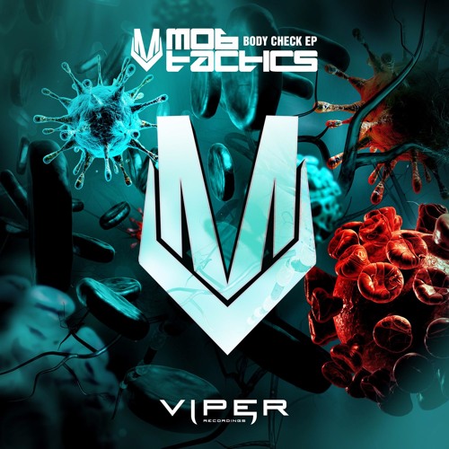 Mob Tactics - Body Check EP - Viper Recordings