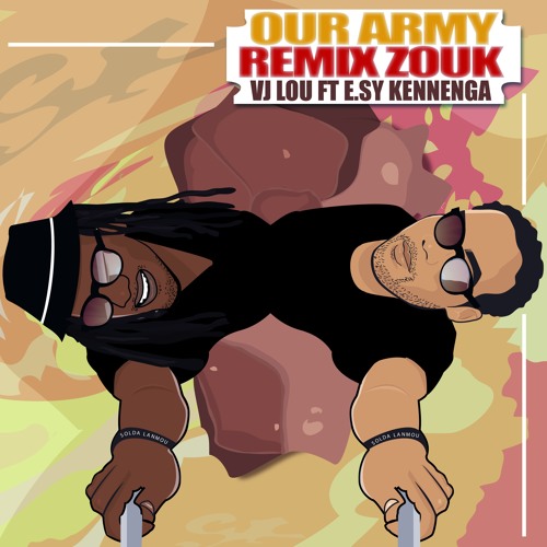 EXTRAIT OUR ARMY REMIX ZOUK