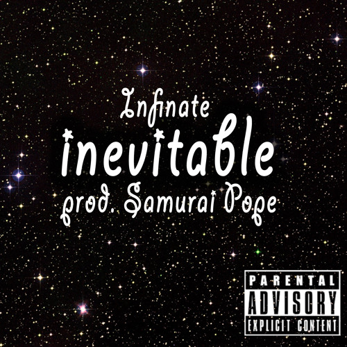 Inevitable [prod. Samurai Pope]