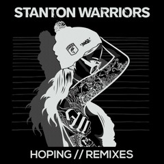 Stanton Warriors - Hoping (Left/Right Remix) [OUT NOW]